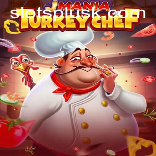 Discover JManiaTurkeyChef: An Immersive Culinary Game Adventure