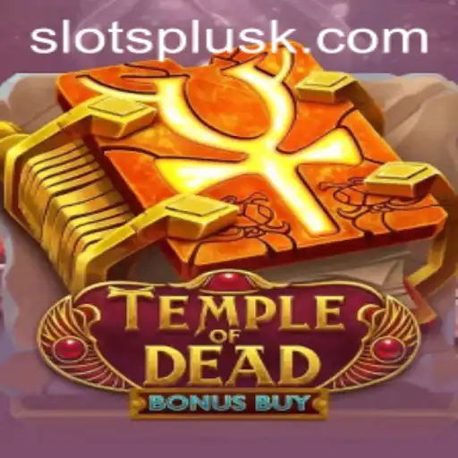 Exploring the Thrills of TempleofDeadBonusBuy at ddg.bet